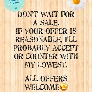 All Offers Welcome 😊